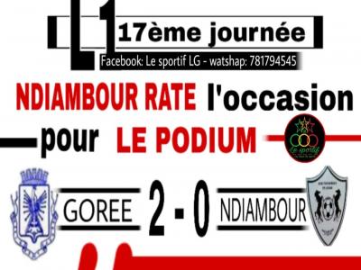 17e JOURNÉE LIGUE 1 STARTIMES : NDIAMBOUR RATE LE PODIUM 