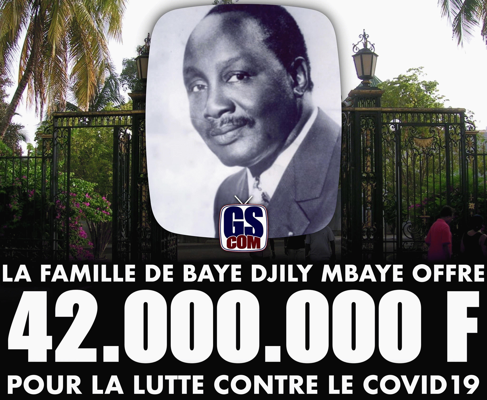 COVID19 : La famille de Baye Djily Mbaye fait un don de 42.000.000 frs pour lutter contre le COVID19 . 