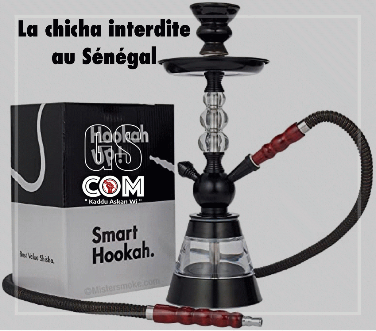 Enfin la chicha interdite au Sénégal...