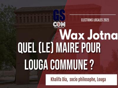 Contribution : Quel (le) maire pour Louga ?